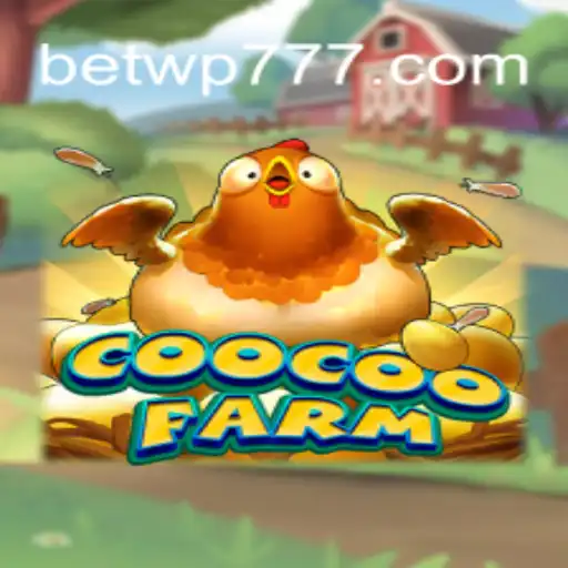 CooCooFarm and WP777 Oficial: A Revolutionary Online Gaming Experience
