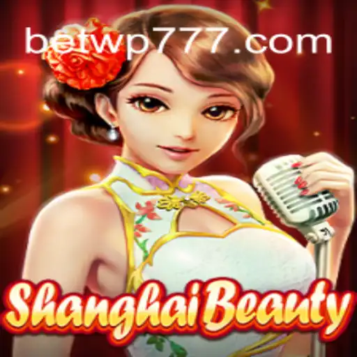 Discovering ShanghaiBeauty: An Exclusive Dive into the Gaming World with WP777 Oficial